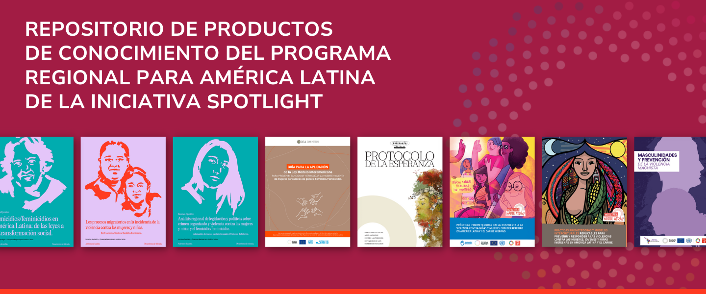spotlight_repositorio_de_productos_de_conocimiento_del_programa_regional_para_america_latina_de_la_iniciativa_spotlight.png