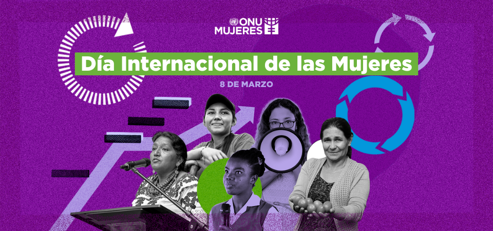 Dia Internacional De Las Mujeres 2024 Onu Mujeres América Latina Y El Caribe 