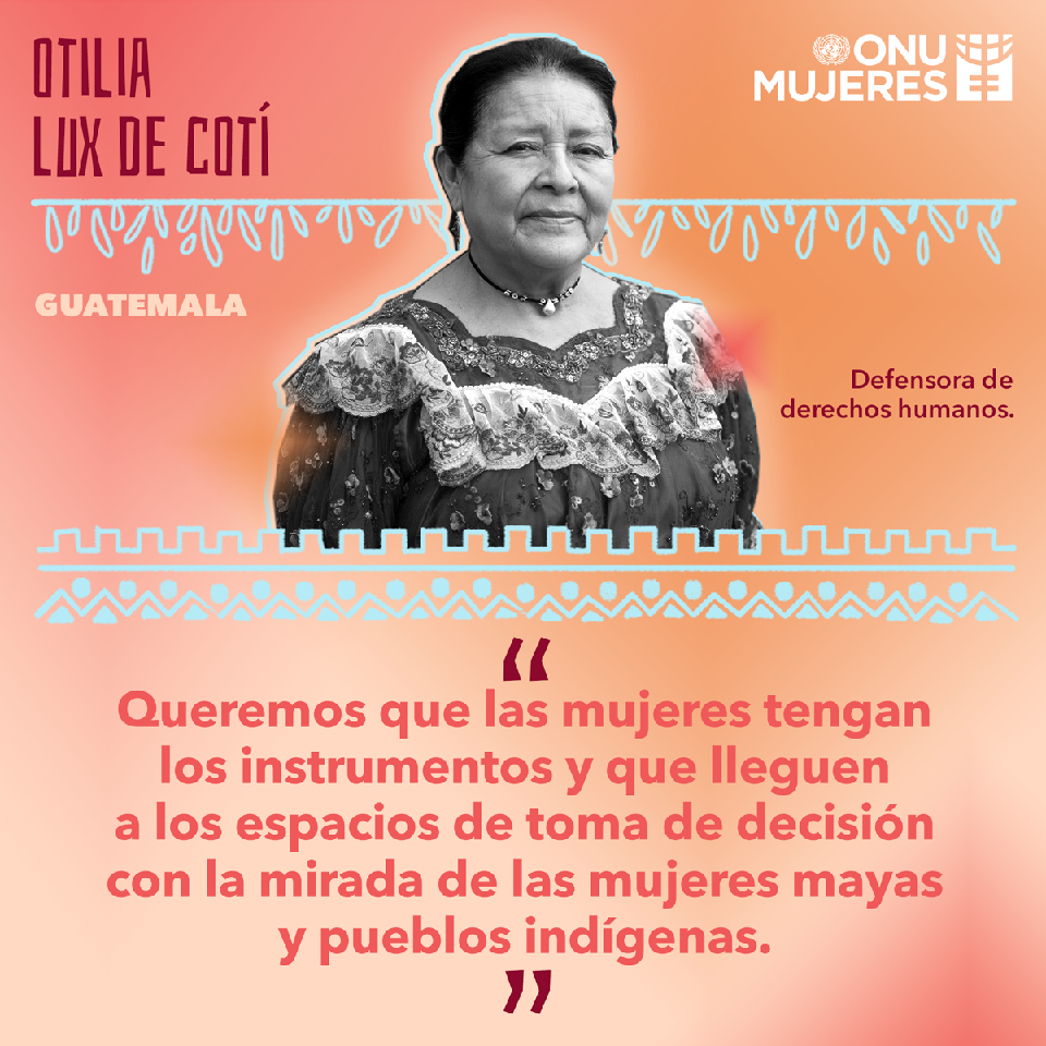 ES-MujeresIndigenas-OtiliaLux-Guatemala